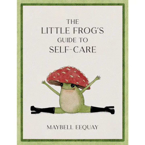 Frog's Guide to Self-Care Book