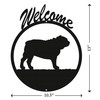 BULL DOG Metal Welcome Sign Dimensions