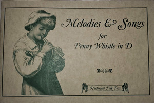 Melodies And Songs For Pennywhistle In D