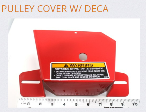 660-054A - PULLEY COVER W/ DECAL (Replaces 660-049P)