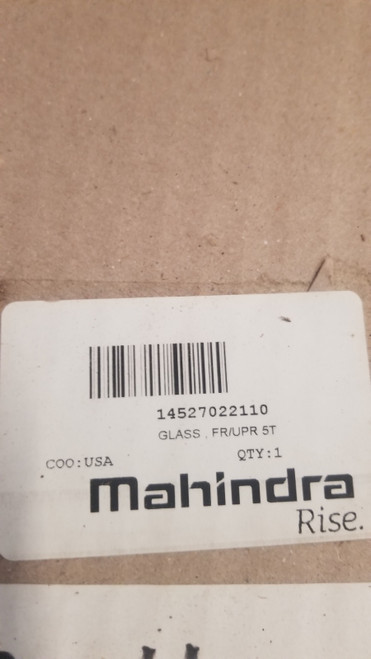 Mahindra 14527022110 - Front Upper Glass
