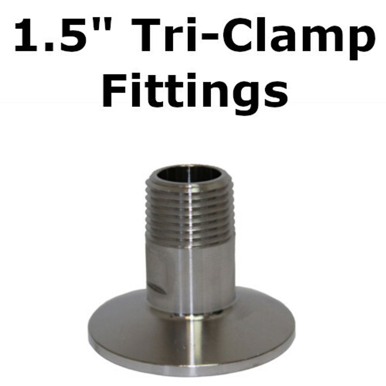 1.5" Tri-Clamp Fittings