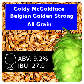 Goldy McGoldface Belgian Golden Strong - All Grain
