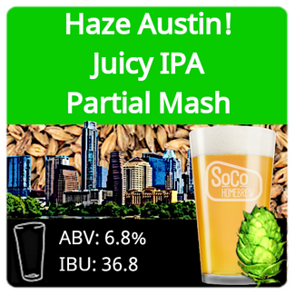 Haze Austin! Juicy IPA - Partial Mash