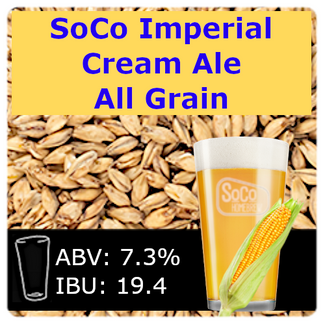 SoCo Imperial Cream Ale - All Grain