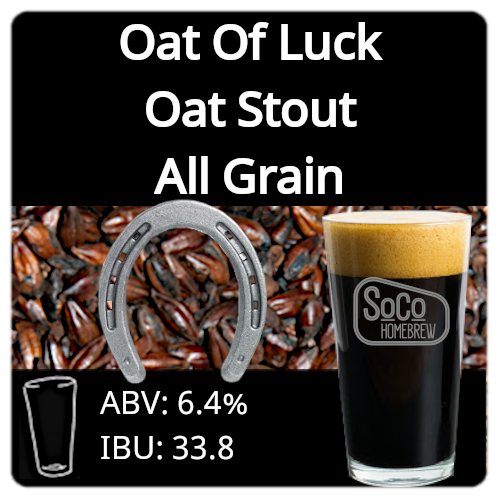 Oat of Luck Oat Stout - All Grain