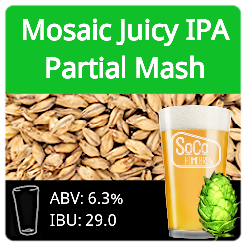 Mosaic Juicy IPA (NEIPA) - Partial Mash