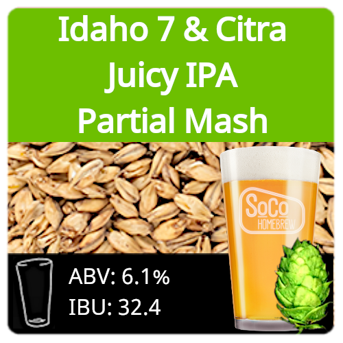 Idaho 7 & Citra Juicy IPA (NEIPA) - Partial Mash