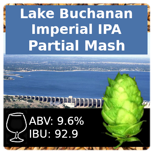 Lake Buchanan Imperial IPA Partial Mash Recipe Kit