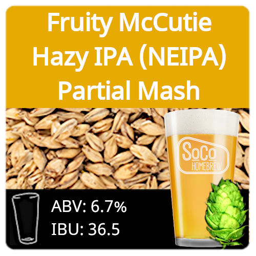 Fruity McCutie Juicy IPA (NEIPA) - Partial Mash