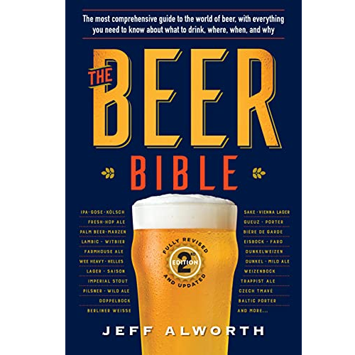 The Beer Bible: Second Edition (Alworth)