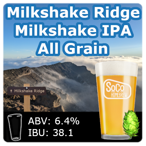Milkshake Ridge Milkshake IPA - All Grain