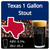 Texas 1 Gallon Stout