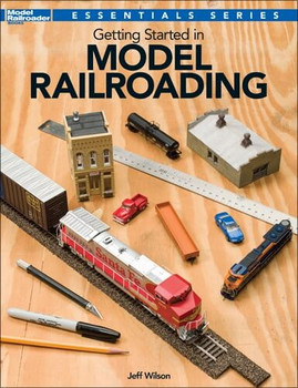Getting Started in Model Railroading book by Jeff Wilson 12495 Getting Started in Model Railroading book by Jeff Wilson 12495