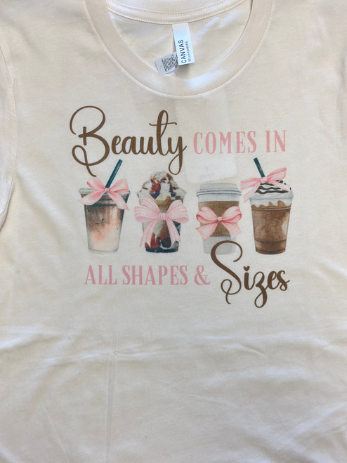 Beauty Comes In All Sizes Tee *Cream*