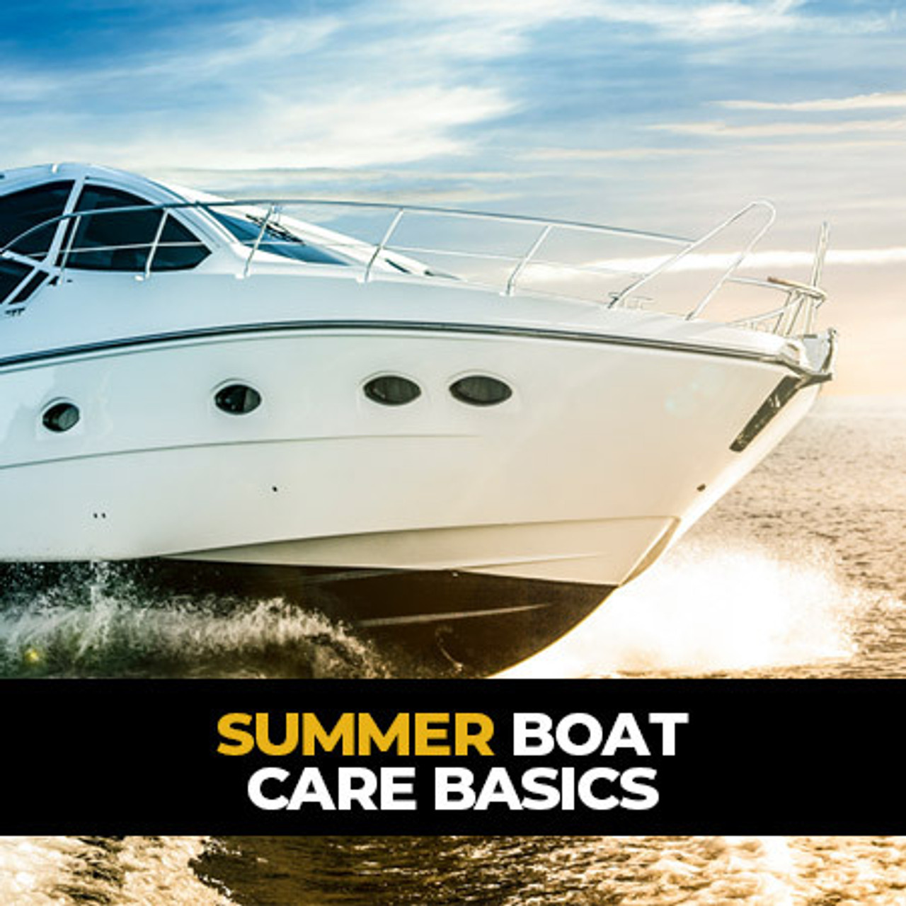 Summer Boat Care Basics