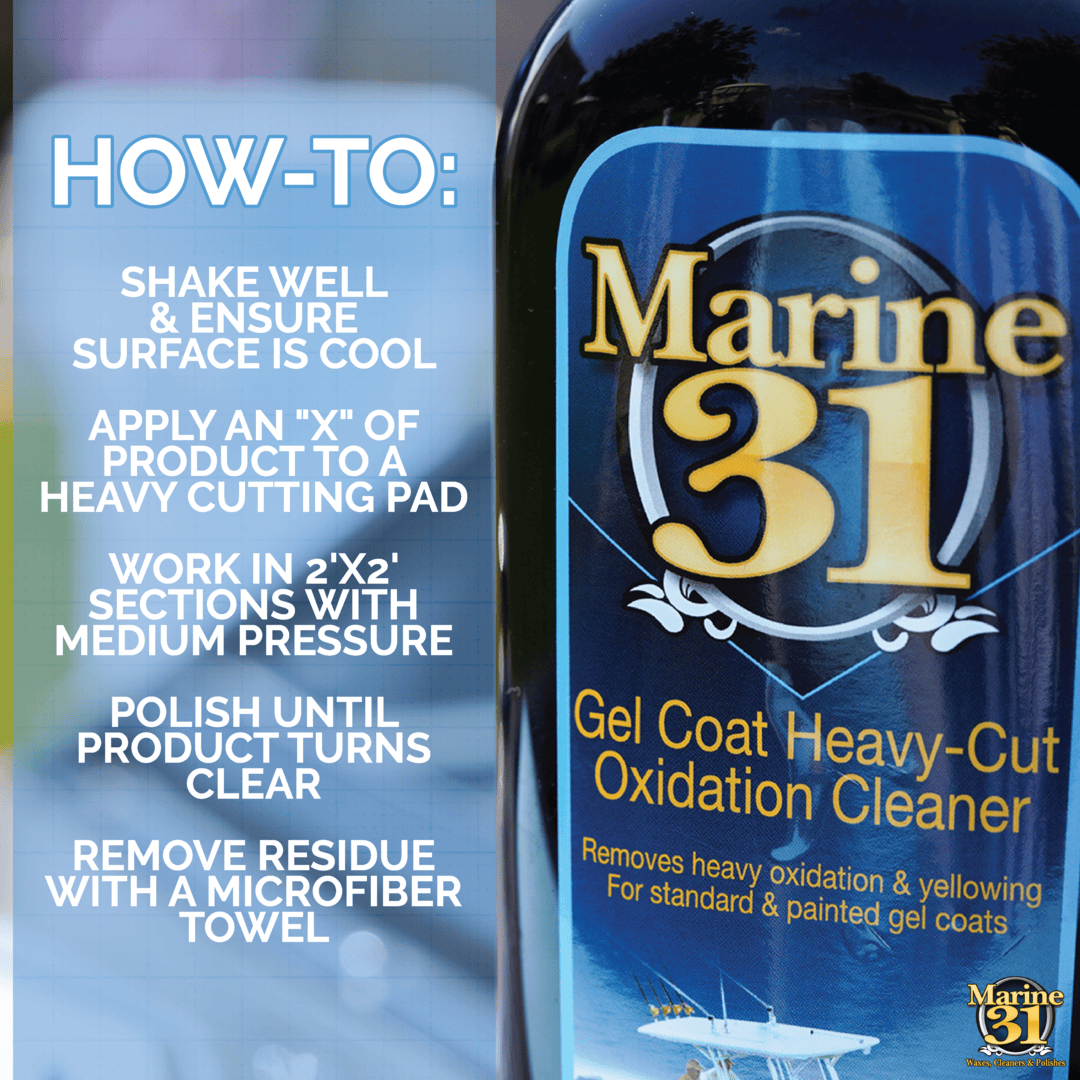 Marine 31 Gel Coat Heavy-Cut Oxidation Cleaner