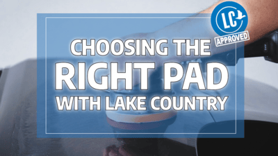 How to Choose the Right Lake Country Pad for Paint Correction 