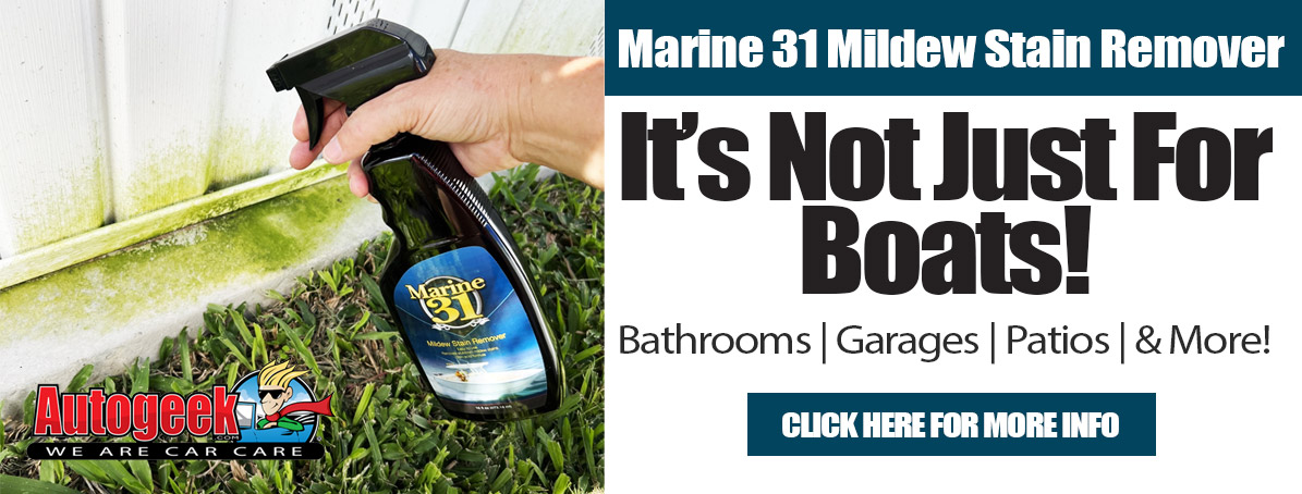 Geek Center - Auto Detailing Tips - Marine 31 Mildew Stain Remover Home  Guide 