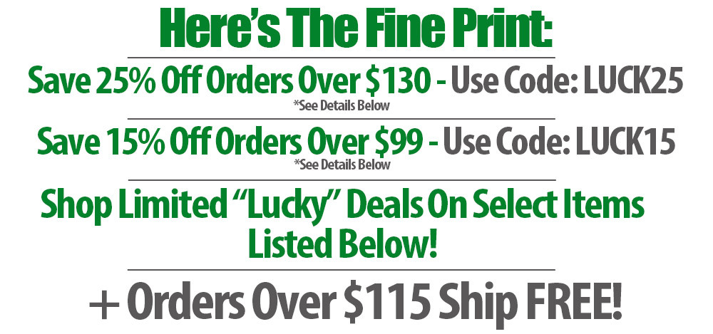 save 25% off orders over $130 | save 15% off orders over $99 | st. patrick's day mystery box for just $125 | "lucky" deals listed below | orders over $115 ship free