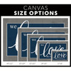 We Love Because He First Loved Us 1 John 419 Canvas Wall Art Christian Canvas Faith Canvas