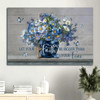 Blue Flower Unique Butterfly Let Your Faith Be Bigger Than Your Fear Wall Decor Canvas Wall Art Christian Wall Decor