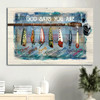 Beautiful Fish Hook Fishing Rod God Says You Are Canvas Wall Art Christian Wall Decor