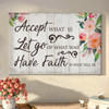 Christian Wall Art Accept What Is Let Go Of Was Canvas Print Religious Canvas Painting
