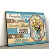 Every Day Is A New Beginning Breath Of Jesus Wall Art Canvas Christian Decor