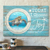 Sea Turtle Today I Choose Joy Canvas Wall Art Bible Verse Canvas Scripture Canvas Wall Art