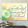 Bible Verse Canvas So Very Thankful Incredibly Grateful Unbelievably Blessed Canvas Wall Art Scripture Canvas Wall Art