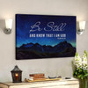 God Canvas Prints Jesus Canvas Art Be Still Know That I Am God Mountain Stars Wall Art Canvas