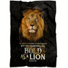 Proverbs 28 1 KJV The Righteous Are Bold As A Lion Christian Fleece Blanket with Bible Verse Faith