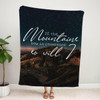 If The Mountains Bow In Reverence So Will I Christian Fleece Blanket with Bible Verse Inspirational Religious Blanket