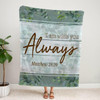 Matthew 28 20 I Am With You Always Christian Fleece Blanket with Bible Verse Inspirational Religious Faith