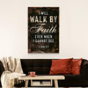 2 Corinthians 5:7 Walk By Faith Canvas Art Christian Wall Decor With Bible Verse Emphasizing The Power Of Living By