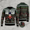 Goofygearprints Nutcracker You Crack Me Up Ugly Christmas Sweater, Funny Xmas Sweater, Sweater Xmas
