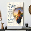 Be Still And Know That I Am God Robe Blue Sash Canvas Featuring Jesus Poster And Bible Verse For Christian Wall Art And