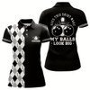 Goofygear Funny Black Retro Bowling Polo Shirt For Women Custom Does This Shirt Make My Balls Look Big