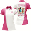 Goofygear White Pink Women Golf Polo Shirt Custom We'Re More Than Just Golf Friends We Like A Really Small Gang