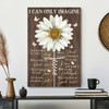 Daisy Canvas I Can Only Imagine Canvas Wall Art Featuring Scripture And Bible Verse For Dreamy Christian Decor