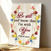 Be Still And Know That I Am With You Psalm 46 10 Canvas With Scripture For Calming Christian Home Wall Decor