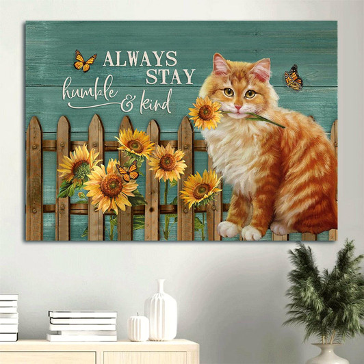Brown Cat Painting Canvas Sunflower Garden Wooden Fence Canvas Cat Lover Always Stay Humble Canvas Wall Art Christian