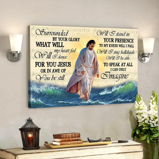 Jesus Christ I Can Only Imagine Canvas Bible Verse Canvas Scripture Canvas Wall Art