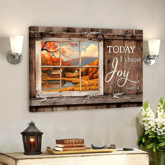 Today I Choose Day Joy 7 James 1:2 Bible Verse Canvas Scripture Canvas Wall Art