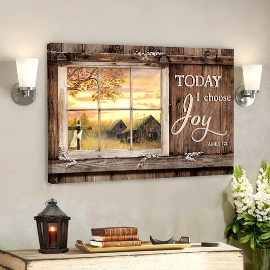 Today I Choose Day Joy James 1:2 Bible Verse Canvas Scripture Canvas Wall Art Canvas Poster