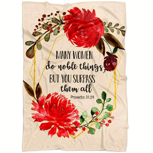 Proverbs 31 29 Many Women Do Noble Things Christian Fleece Blanket with Bible Verse Faith Gift