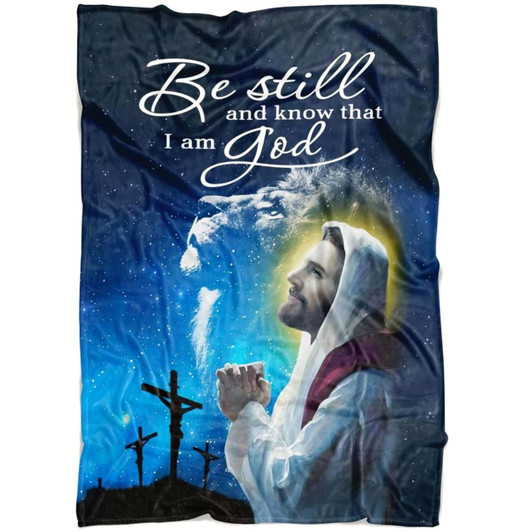 Be Still And Know That I Am God Psalm 46 10 Christian Fleece Blanket with Bible Verse Inspirational Gift