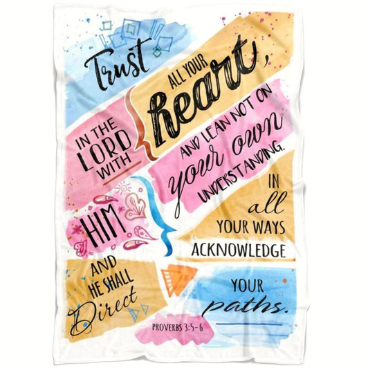 Proverbs 3 5 6 Trust In The Lord With All Your Heart Christian Fleece Blanket with Bible Verse Faith Throw