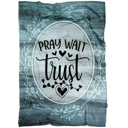 Pray Wait Trust Christian Fleece Blanket with Bible Verse Inspirational Religious Faith Throw Blanket